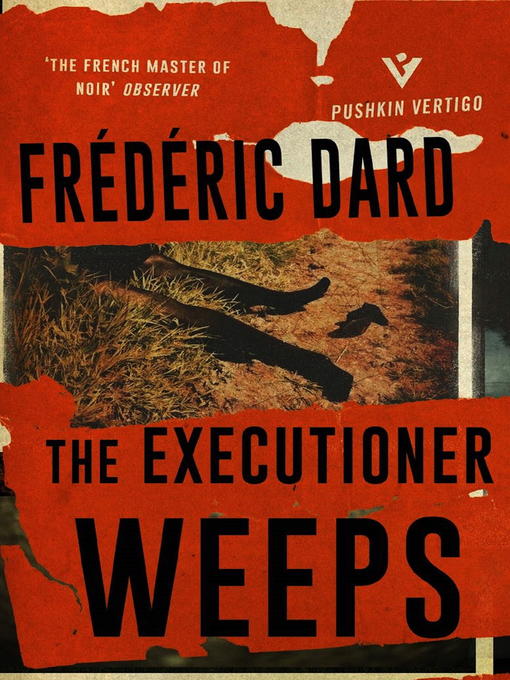 Title details for The Executioner Weeps by Frédéric Dard - Available